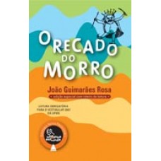 RECADO DO MORRO, O