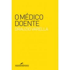 MEDICO DOENTE, O
