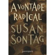 VONTADE RADICAL, A