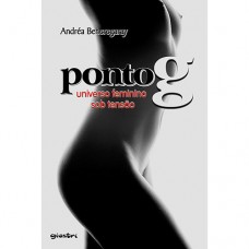 PONTO G - UNIVERSO FEMININO SOB TENSAO