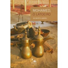 MOHAMED, O LATOEIRO
