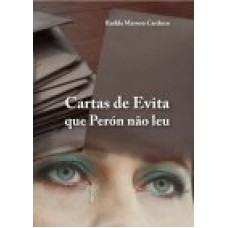 CARTAS DE EVITA QUE PERON NA LEU