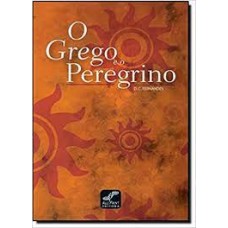 GREGO E O PEREGRINO, O