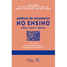 PRATICAS DE LETRAMENTO NO ENSINO LEITURA, ESCRITA