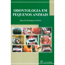 ODONTOLOGIA EM PEQUENOS ANIMAIS