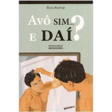 AVÔ SIM... E DAÍ?