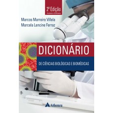 DICIONÁRIO DE CIÊNCIAS BIOLÓGICAS E BIOMEDICAS