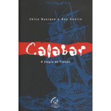 CALABAR - O ELOGIO DA TRAIÇÃO