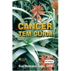 CÂNCER TEM CURA
