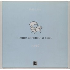 COMO ARRUMAR A CASA