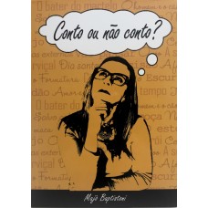 CONTO OU NÃO CONTO?