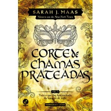 CORTE DE CHAMAS PRATEADAS - VOL 4