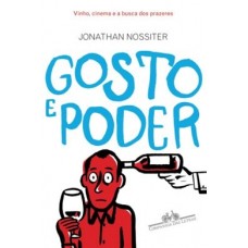 GOSTO E PODER