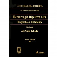 HEMORRAGIA DIGESTIVA ALTA - DIAGNÓSTICO E TRATAMENTO