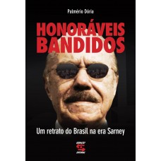 HONORÁVEIS BANDIDOS