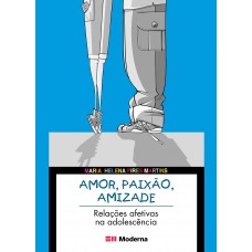 AMOR PAIXÃO AMIZADE