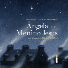 ÂNGELA E O MENINO JESUS 