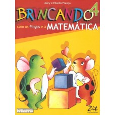 BRINCANDO  COM OS PINGOS E A MATEMATICA V.4