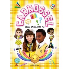 CARROSSEL - EDIÇÃO OFICIAL PARA FÃS 