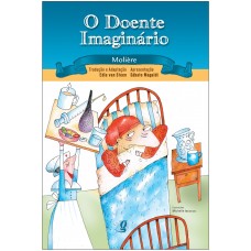 O DOENTE IMAGINÁRIO
