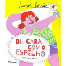DE CARA COM O ESPELHO