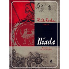 RUTH ROCHA CONTA A ILIADA 