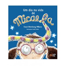 UM DIA NA VIDA DE MICAELA