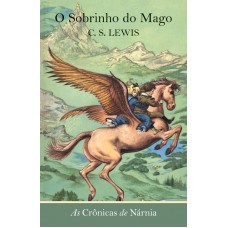 AS CRÔNICAS DE NÁRNIA - O SOBRINHO DO MAGO VOL. 1