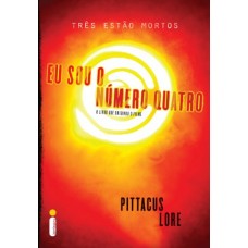 EU SOU O NÚMERO QUATRO