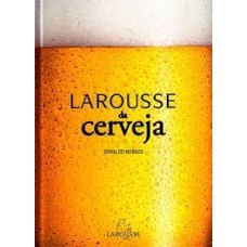 LAROUSSE DA CERVEJA
