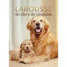 LAROUSSE DO CÃO E DO CÃOZINHO