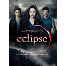 ECLIPSE: UM GUIA OFICIAL ILUSTRADO DO FILME 