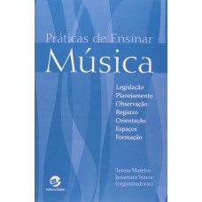 PRÁTICAS DE ENSINAR MÚSICA