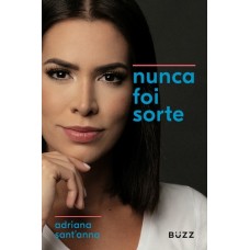 NUNCA FOI SORTE