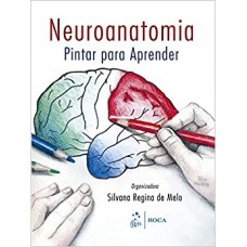 NEUROANATOMIA - PINTAR PARA APRENDER