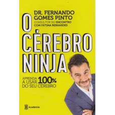 O CÉREBRO NINJA 