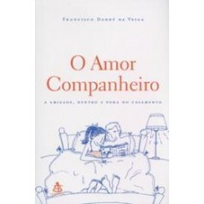 AMOR COMPANHEIRO, O
