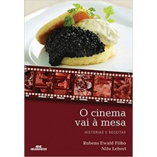 O CINEMA VAI A MESA