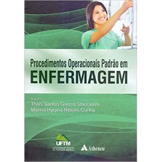 PROCEDIMENTOS OPERACIONAIS PADRÃO EM ENFERMAGEM
