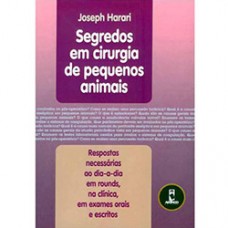 SEGREDOS EM CIRURGIA DE PEQUENOS ANIMAIS