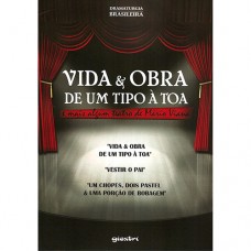VIDA E OBRA DE UM TIPO À TOA